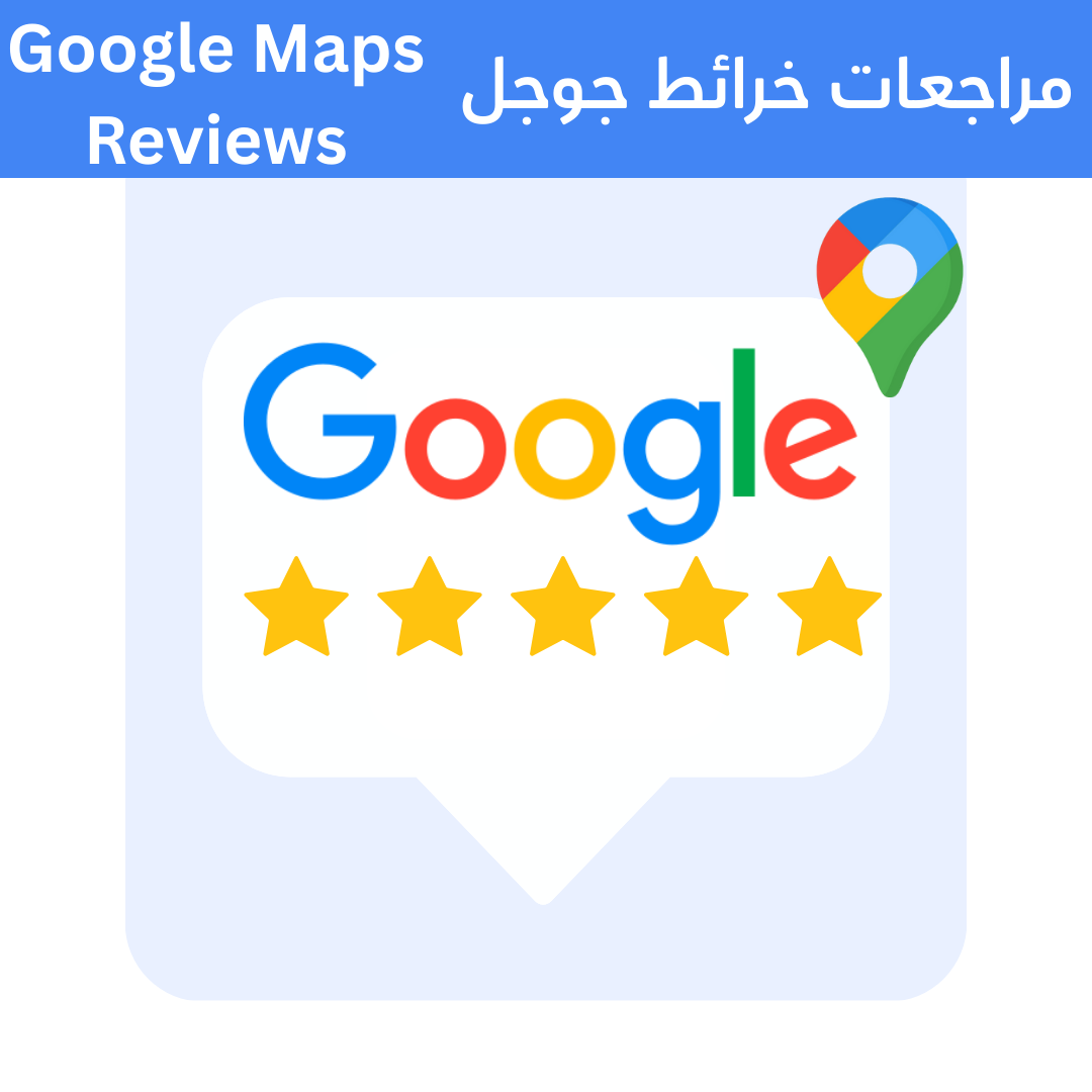 Google Maps Reviews from Arab Accounts – Custom Positive Comments for Local SEO
